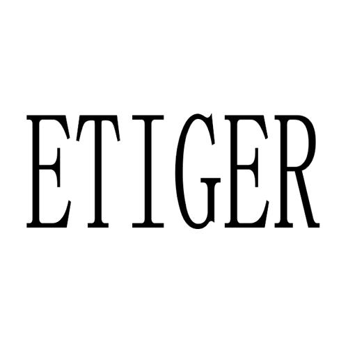 ;ETIGER