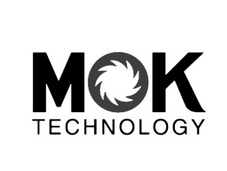 MOK TECHNOLOGY;MOK TECHNOLOGY