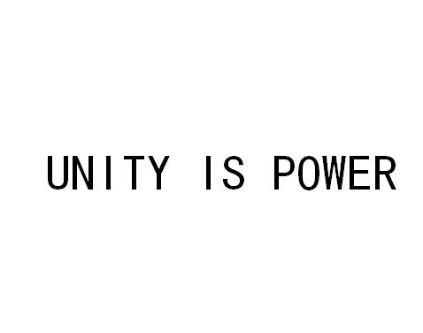 UNITY IS POWER;UNITYISPOWER