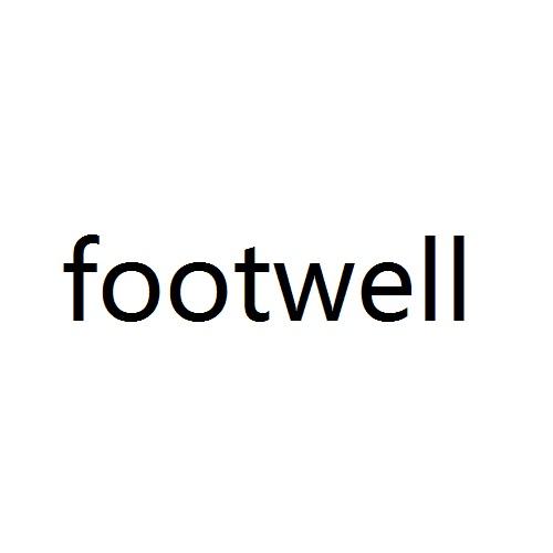 FOOTWELL;FOOTWELL