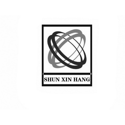 ;SHUN XIN HANG