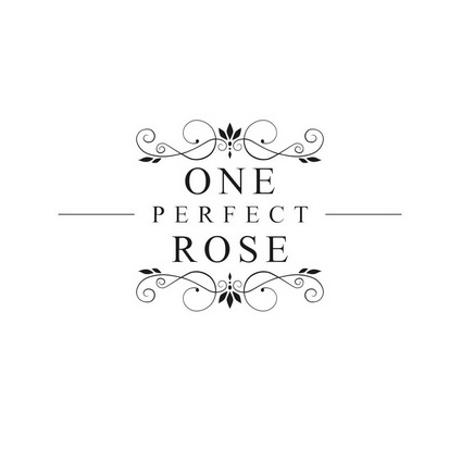 ONE PERFECT ROSE;ONEPERFECTROSE