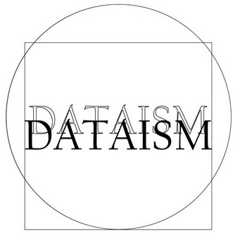 DATAISM;DATAISM