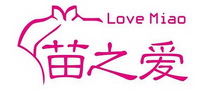 苗之爱 LOVE MIAO;LOVEMIAO