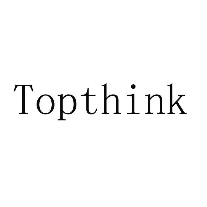 TOPTHINK;TOPTHINK