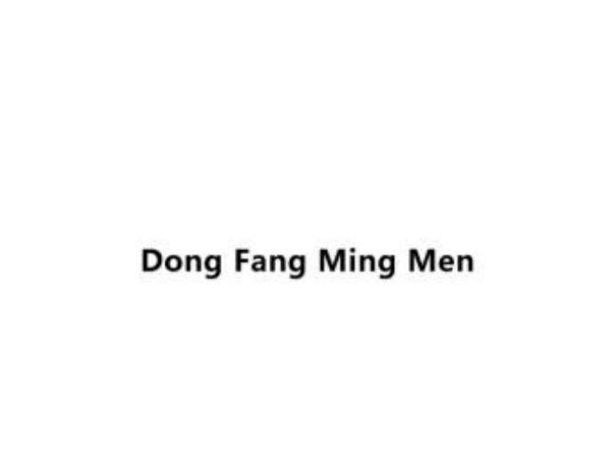 DONG FANG MING MEN;DONG FANG MING MEN