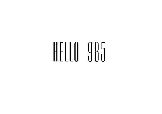 HELLO 985;HELLO 985