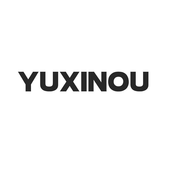 YUXINOU;YUXINOU