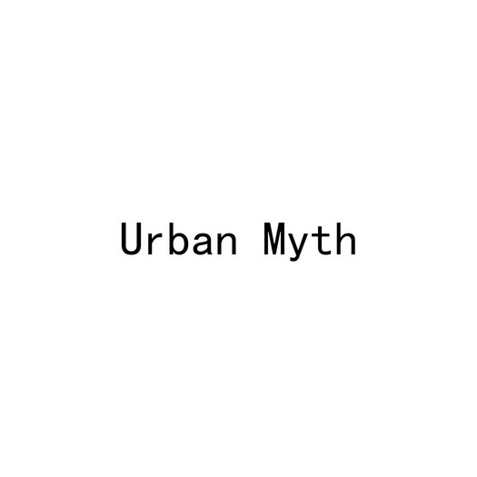 URBAN MYTH;URBANMYTH