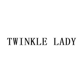 TWINKLE LADY;TWINKLE LADY