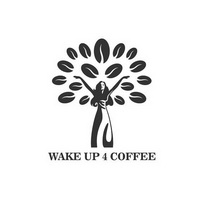 WAKE UP4COFFEE;WAKE UP4COFFEE