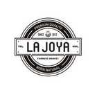 PREMIUM QUALITY SINCE 2012 TRD LA JOYA MRK FARMERS MARKET BORN NATURAL;PREMIUM QUALITY SINCE 2012 TRD LA JOYA MRK FARMERS MARKET BORN NATURAL