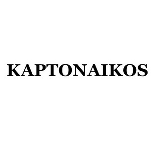 KAPTONAIKOS;KAPTONAIKOS