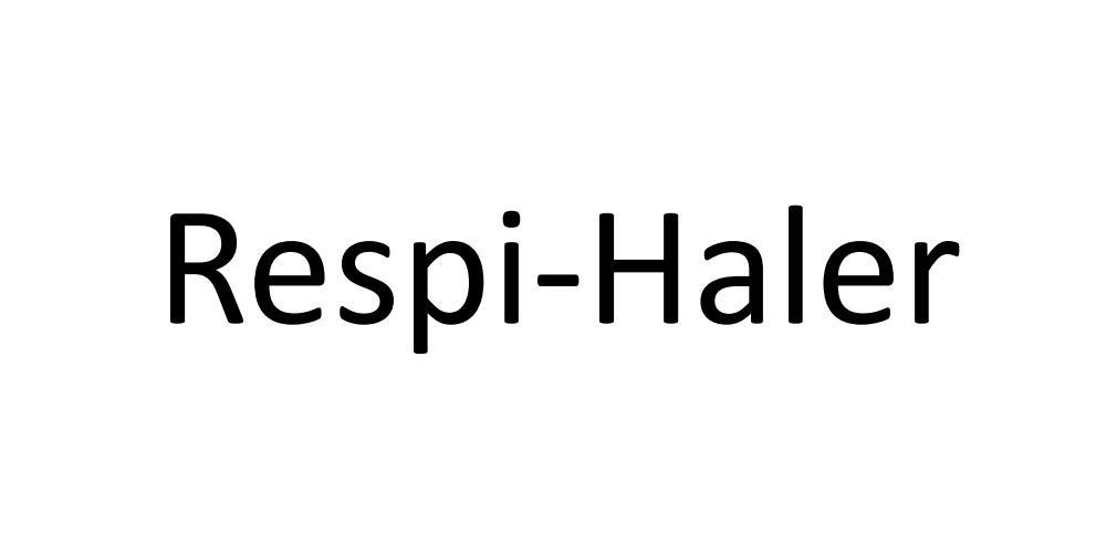 RESPI-HALER;RESPIHALER