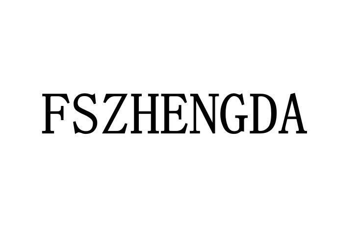 FSZHENGDA;FSZHENGDA