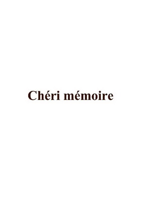 CHERI MEMOIRE;CHERI MEMOIRE