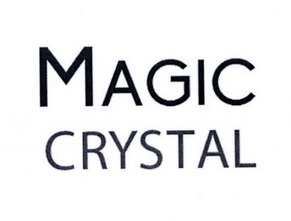 MAGIC CRYSTAL;MAGIC CRYSTAL