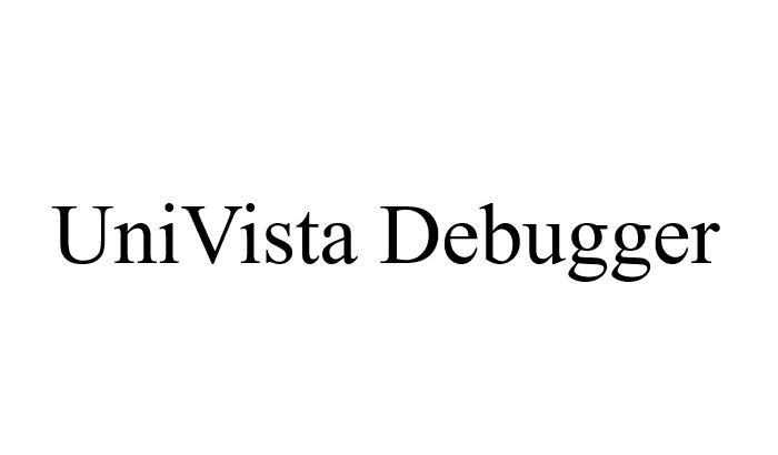 UNIVISTA DEBUGGER;UNIVISTA DEBUGGER