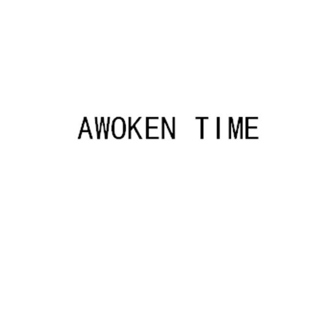 AWOKEN TIME