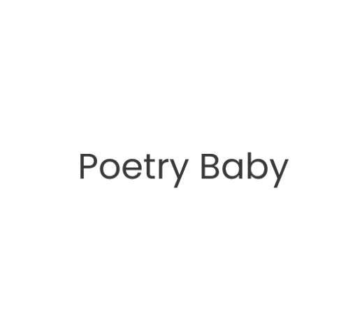 POETRY BABY;POETRY BABY