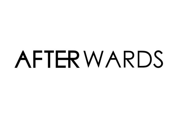 AFTER WARDS;AFTER WARDS