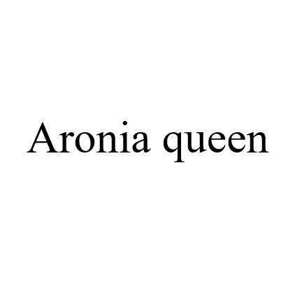 ARONIA QUEEN;ARONIA QUEEN