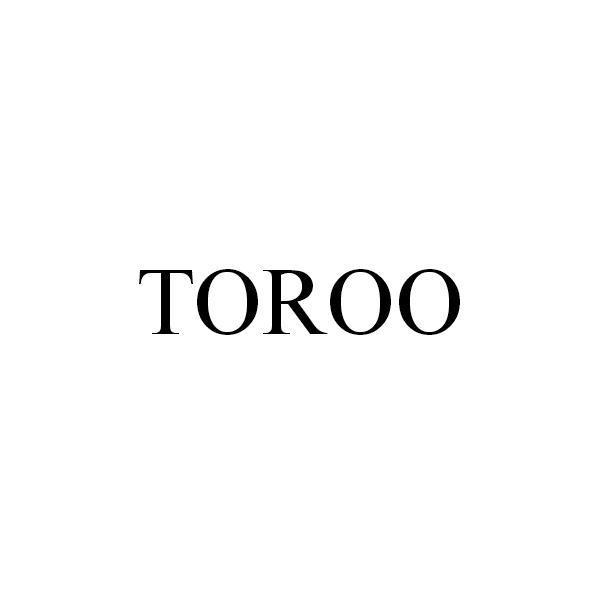 TOROO