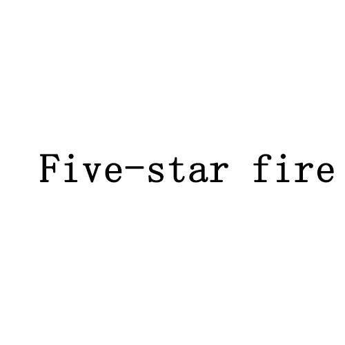 FIVE-STAR FIRE;FIVESTAR FIRE