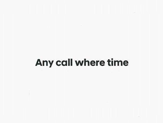 ANY CALL WHERE TIME;ANY CALL WHERE TIME