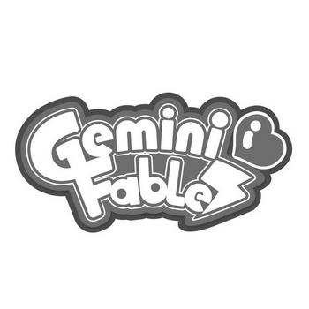 GEMINI FABLES;GEMINI FABLES