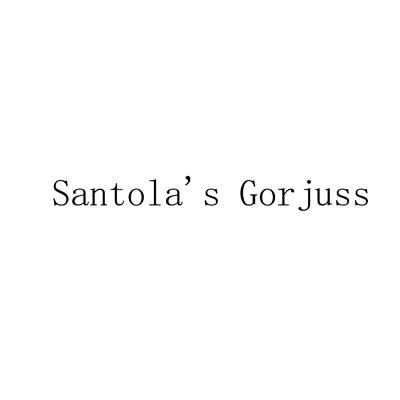 SANTOLA’S GORJUSS;SANTOLASGORJUSS