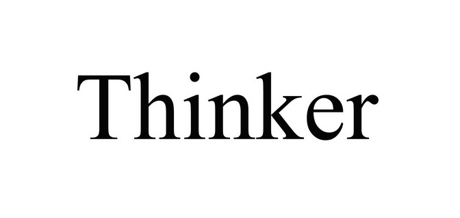 THINKER;THINKER