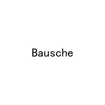 BAUSCHE;BAUSCHE