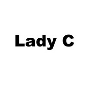 LADY C;LADY C