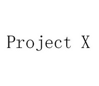 PROJECT X;PROJECT X