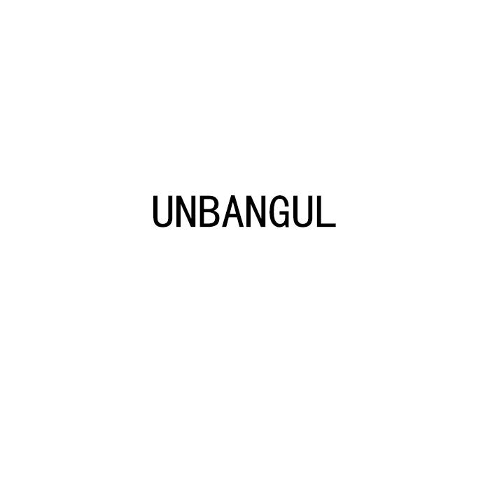 UNBANGUL;UNBANGUL