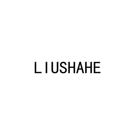 LIUSHAHE;LIUSHAHE