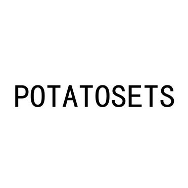 POTATOSETS;POTATOSETS