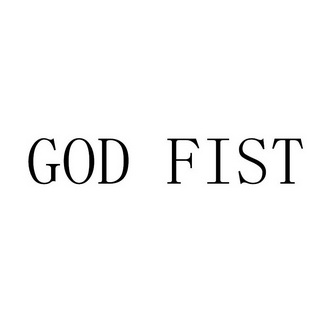 GOD FIST;GOD FIST