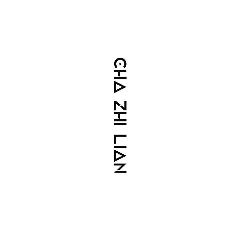 CHA ZHI LIAN;CHAZHILIAN