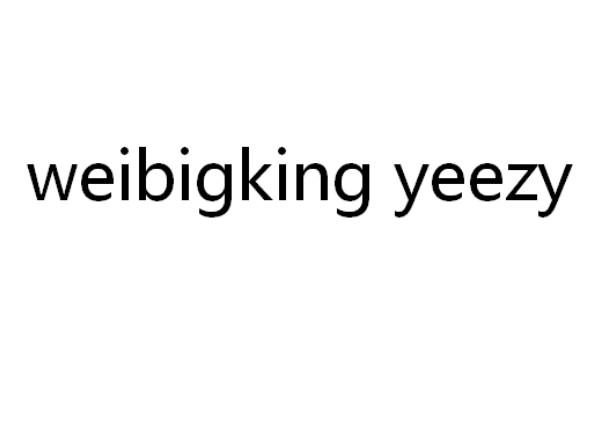 ;WEIBIGKING YEEZY