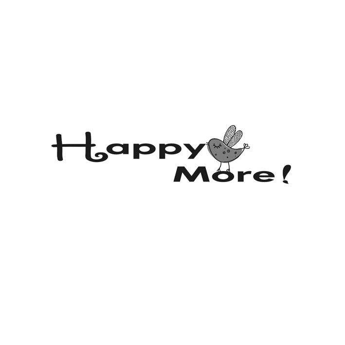 HAPPY MORE;HAPPY MORE