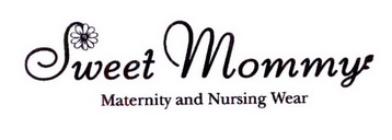 SWEET MOMMY MATERNITY AND NURSING WEAR;SWEET MOMMY MATERNITY AND NURSING WEAR