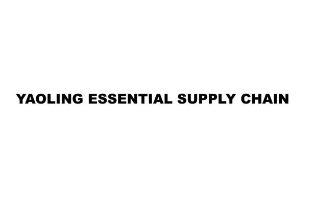 YAOLING ESSENTIAL SUPPLY CHAIN;YAOLING ESSENTIAL SUPPLY CHAIN