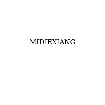 MIDIEXIANG;MIDIEXIANG