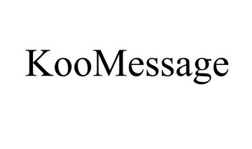 KOOMESSAGE;KOOMESSAGE