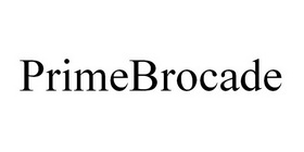 PRIME BROCADE;PRIMEBROCADE