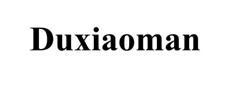 DUXIAOMAN;DUXIAOMAN