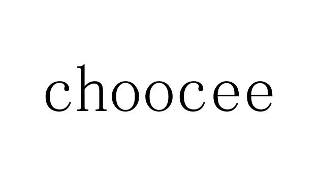 CHOOCEE;CHOOCEE