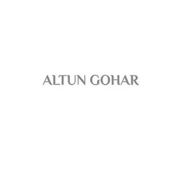 ALTUN GOHAR